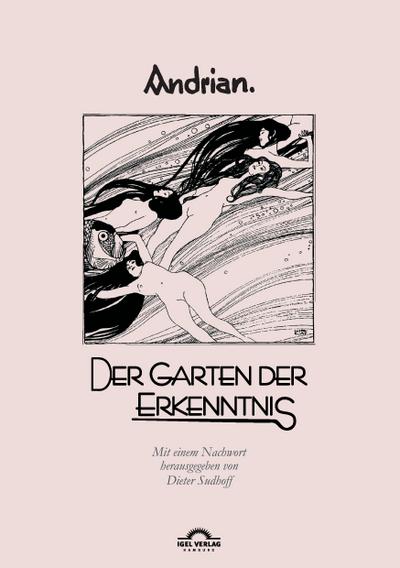 Leopold Andrian: Der Garten der Erkenntnis