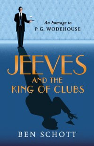 Jeeves and the King of Clubs