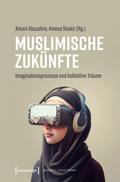 Muslimische Zukünfte