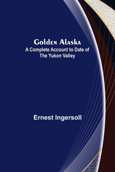 Golden Alaska