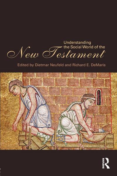 Understanding the Social World of the New Testament
