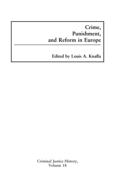Crime, Punishment, and Reform in Europe - Mary Nichols