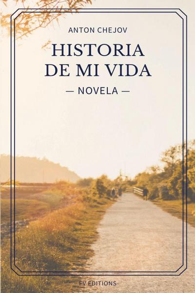 Historia de mi vida (Novela)