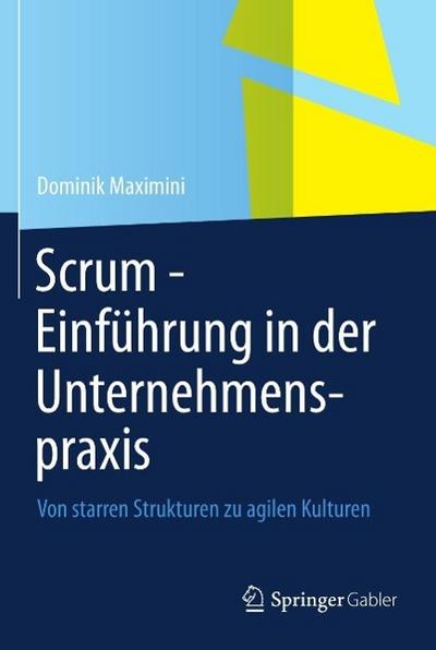 Scrum - Einführung in der Unternehmenspraxis