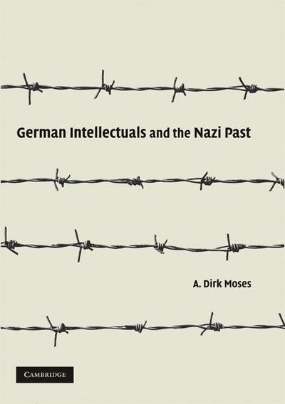 German Intellectuals and the Nazi Past