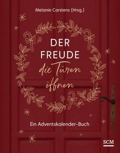 Der Freude die Türen öffnen