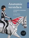 Anatomie verstehen - gesundheitsfördernd reiten