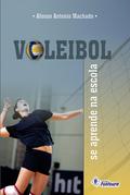 Voleibol se aprende na escola