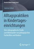 Alltagspraktiken in Kindertageseinrichtungen