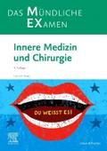MEX Das Mündliche Examen - Innere Medizin und Chirurgie