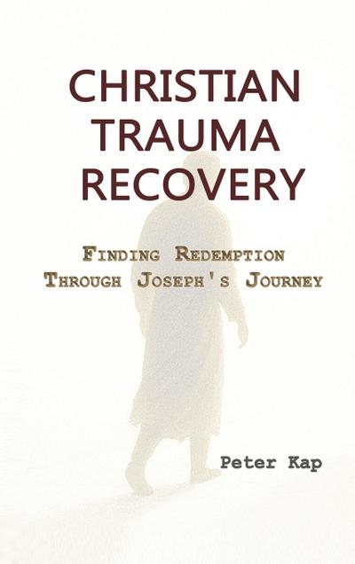 CHRISTIAN TRAUMA RECOVERY