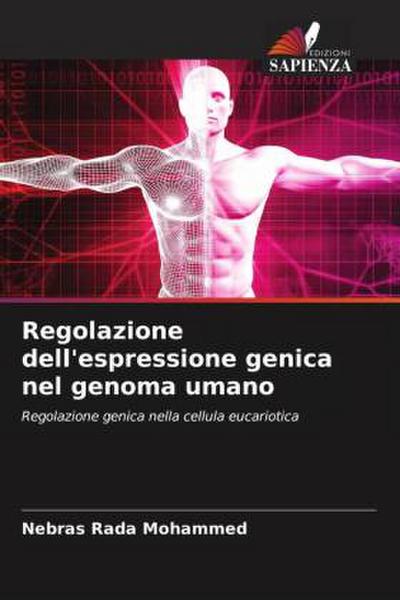 Regolazione dell’espressione genica nel genoma umano