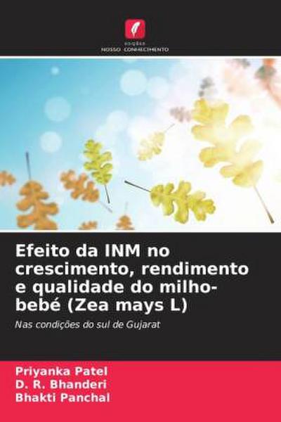 Efeito da INM no crescimento, rendimento e qualidade do milho-bebé (Zea mays L)