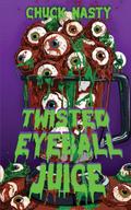 Twisted Eyeball Juice