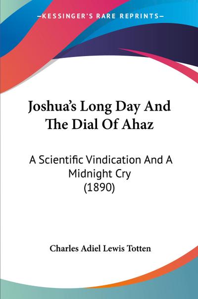 Joshua’s Long Day And The Dial Of Ahaz