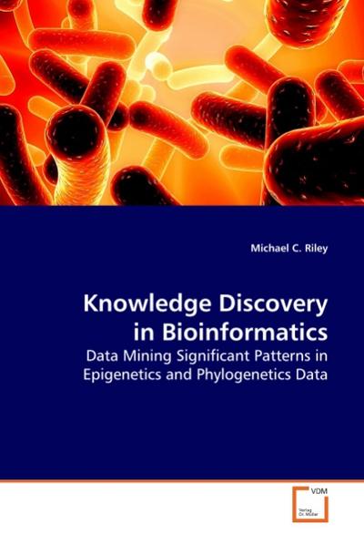 Knowledge Discovery in Bioinformatics