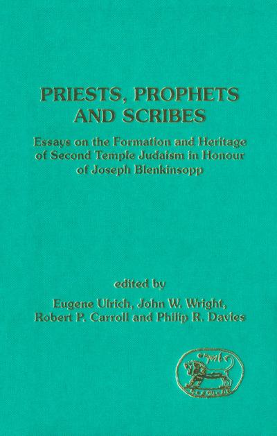 Priests, Prophets and Scribes