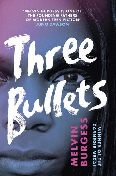 Burgess, M: Three Bullets