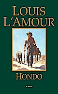 Hondo - Louis L'Amour