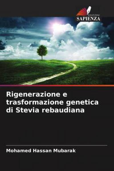 Rigenerazione e trasformazione genetica di Stevia rebaudiana