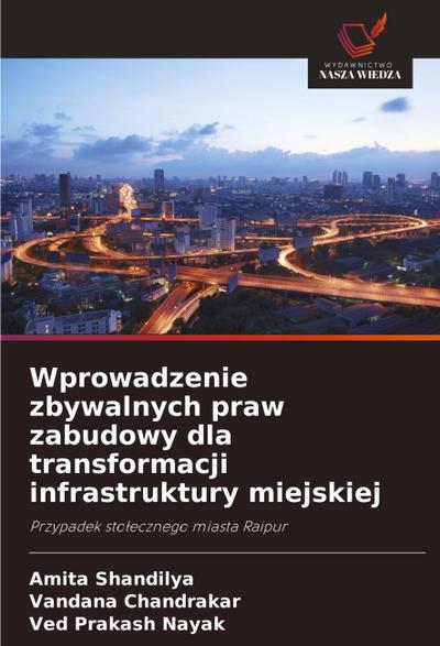 Wprowadzenie zbywalnych praw zabudowy dla transformacji infrastruktury miejskiej
