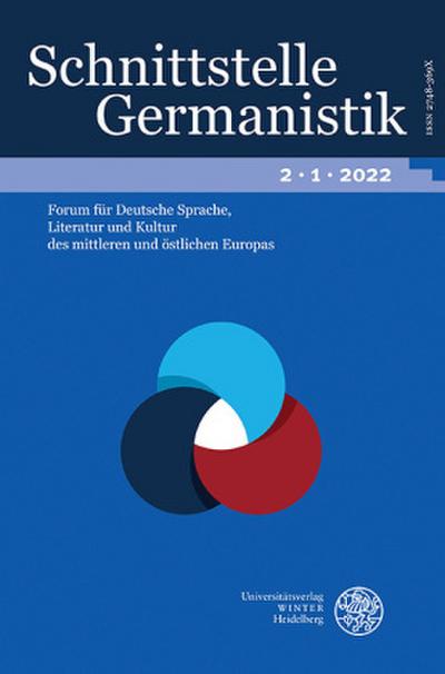 Schnittstelle Germanistik, Bd 2.1 (2022)