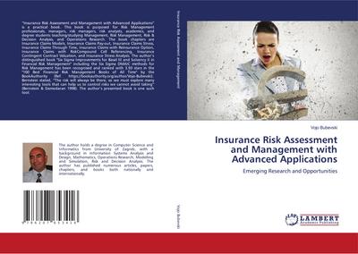 Insurance Risk Assessment and Management with Advanced Applications