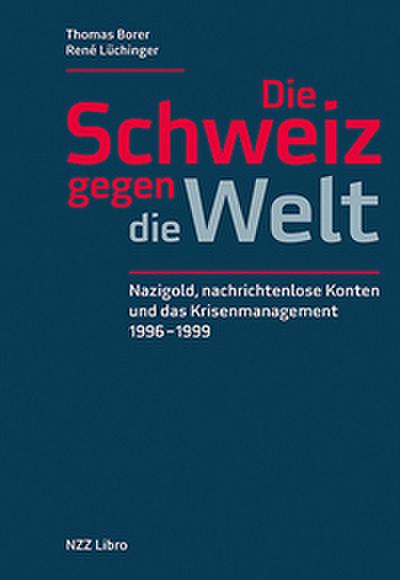 Die Schweiz gegen die Welt