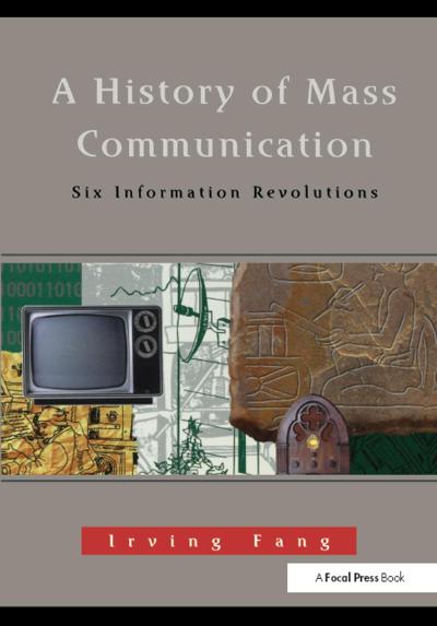 A History of Mass Communication