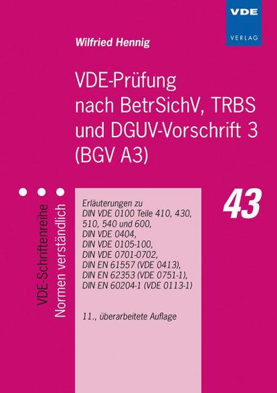 VDE-Prüfung nach BetrSichV, TRBS und DGUV-Vorschrift 3 (BGV A3)