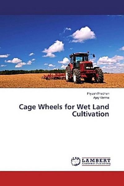 Cage Wheels for Wet Land Cultivation