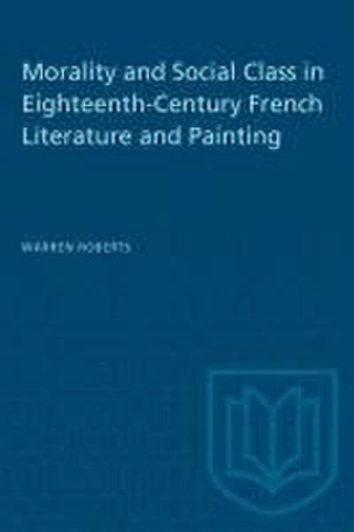 Morality and Social Class in Eighteenth-Century French Literature and Painting