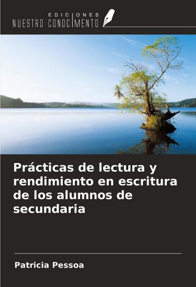 Prácticas de lectura y rendimiento en escritura de los alumnos de secundaria