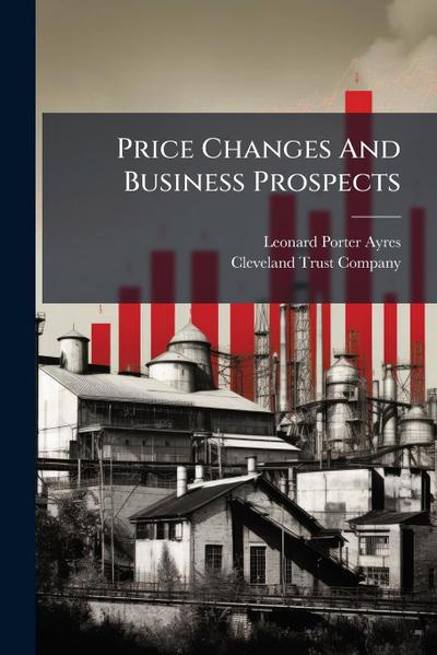 Price Changes And Business Prospects
