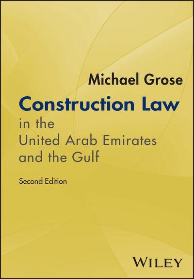 Construction Law in the United Arab Emirates and the Gulf