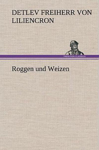 Roggen und Weizen