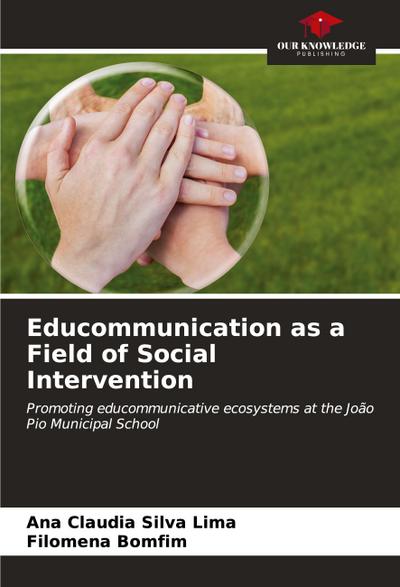 Educommunication as a Field of Social Intervention