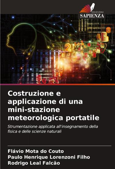 Costruzione e applicazione di una mini-stazione meteorologica portatile