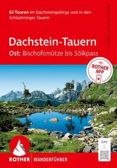 Dachstein-Tauern Ost: Bischofsmütze bis Sölkpass