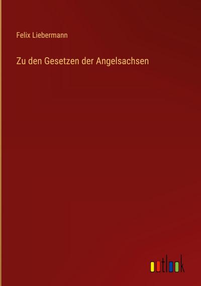 Zu den Gesetzen der Angelsachsen