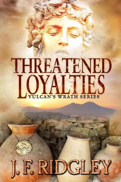 Threatened Loyalties (Vulcan series, #1)