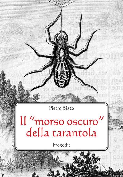 Il «morso oscuro» della tarantola. Letteratura, scienza e mito