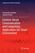 Context-Aware Communication and Computing: Applications for Smart Environment