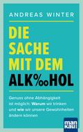 Die Sache mit dem Alkohol