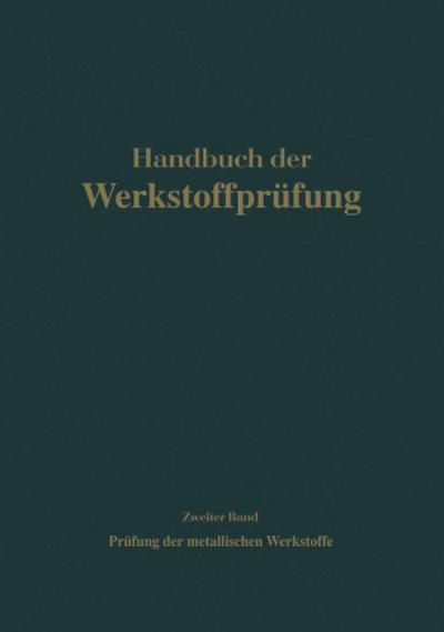 Die Prüfung der metallischen Werkstoffe