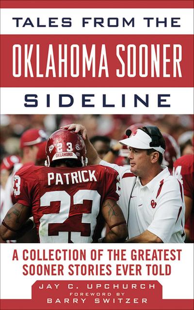 Tales from the Oklahoma Sooner Sideline