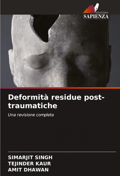 Deformità residue post-traumatiche
