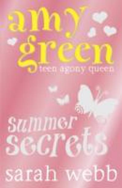 Webb, S: Ask Amy Green: Summer Secrets
