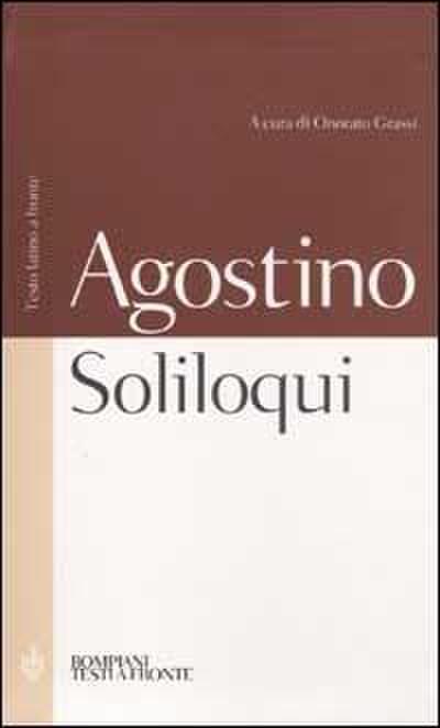 Soliloqui. Testo latino a fronte