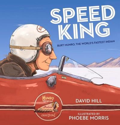 Speed King: Burt Munro, the World’s Fastest Indian